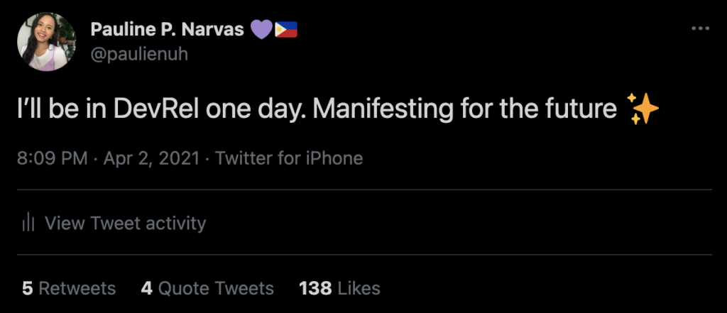 A tweet by Pauline that reads: "I'll be in DevRel one day. Manifesting for the future."
