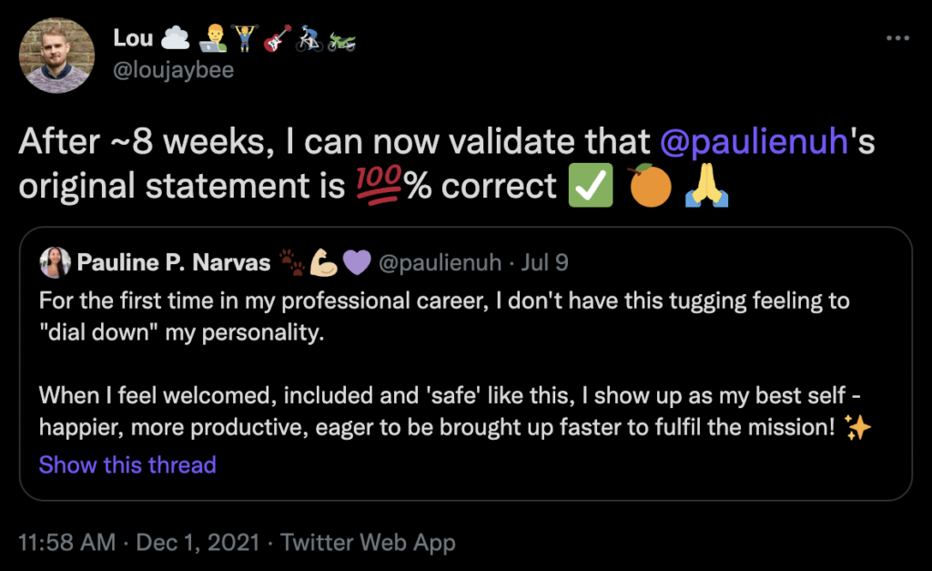 A tweet by @loujaybee that reads: "After ~8 weeks, I can now validate that @paulienuh's original statement is 100% correct"